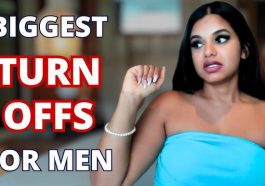 6 (six) Things Women Wear That Turn Men Off