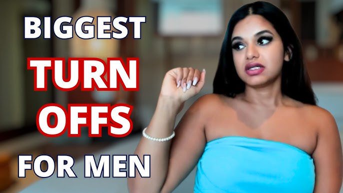 6 (six) Things Women Wear That Turn Men Off